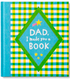 Dad I Wrote A Book About You