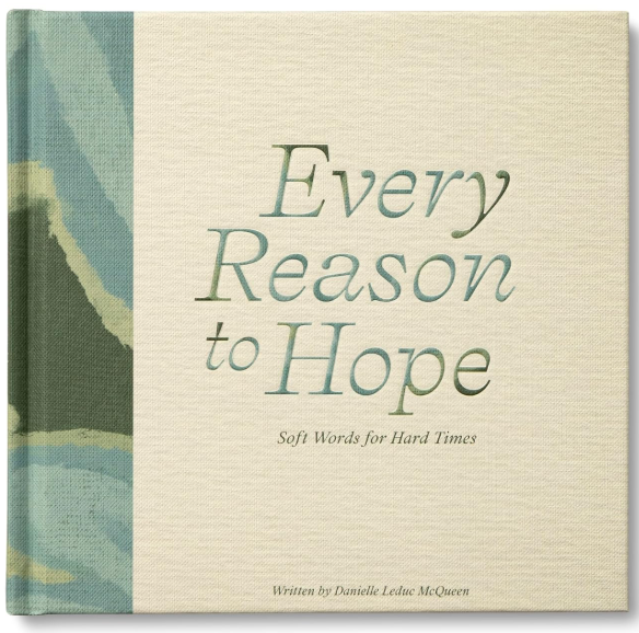 Every Reason To Hope