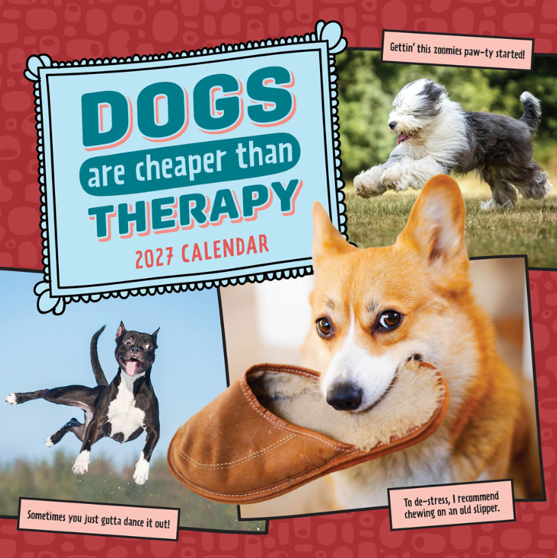 Dogs Are Cheaper Than Therapy 2027 Square